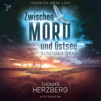 Sündiges Grab - Zwischen Mord und Ostsee, Band 6 (Ungekürzt) - Thomas Herzberg - Hörbuch