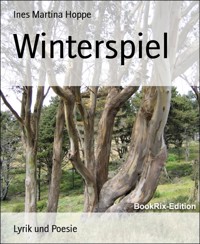 Winterspiel - Ines Martina Hoppe - E-Book