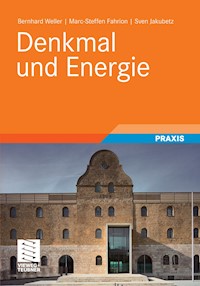 Denkmal und Energie - Bernhard Weller - E-Book