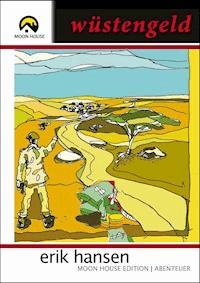 Wüstengeld - Erik Hansen - E-Book