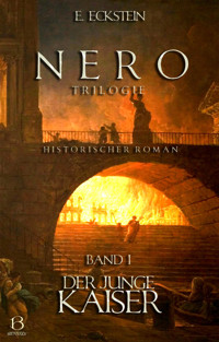 Nero. Band I - E. Eckstein - kostenlos E-Book