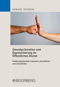 Gewaltprävention und Eigensicherung im Öffentlichen Dienst - Rudi Heimann - E-Book