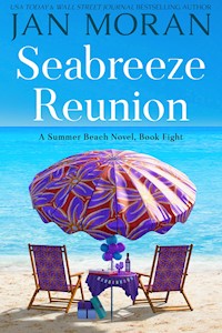 Seabreeze Reunion - Jan Moran - E-Book