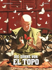 Die Söhne von El Topo, Band 2 - Abel - Alejandro Jodorowski - E-Book