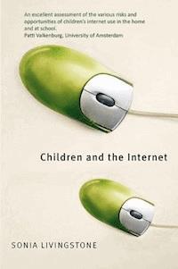 Children and the Internet - Sonia Livingstone - E-Book