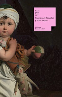 Cuentos de Navidad y Año Nuevo - Emilia Pardo Bazán - E-Book
