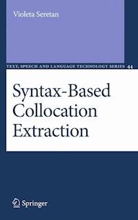 Syntax-Based Collocation Extraction - Violeta Seretan - E-Book