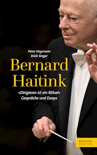 Bernard Haitink - Peter Hagmann - E-Book