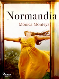 Normandía - Mónica Monteys - E-Book