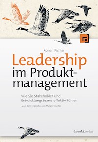 Leadership im Produktmanagement - Roman Pichler - E-Book