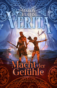 Verita - Macht der Gefühle - Maron Fuchs - E-Book