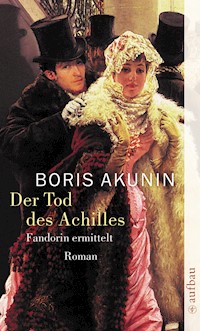 Der Tod des Achilles - Boris Akunin - E-Book