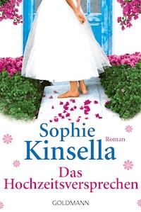 Das Hochzeitsversprechen - Sophie Kinsella - E-Book
