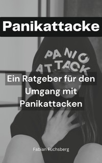 Panikattacke! - Fabian Fuchsberg - E-Book