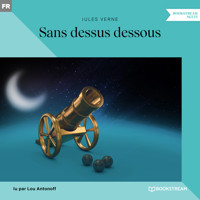 Sans dessus dessous (Version intégrale) - Jules Verne - Hörbuch