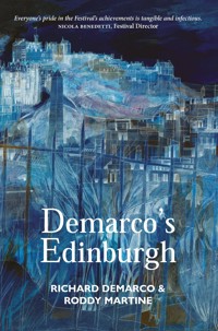 Demarco's Edinburgh - Richard Demarco - E-Book