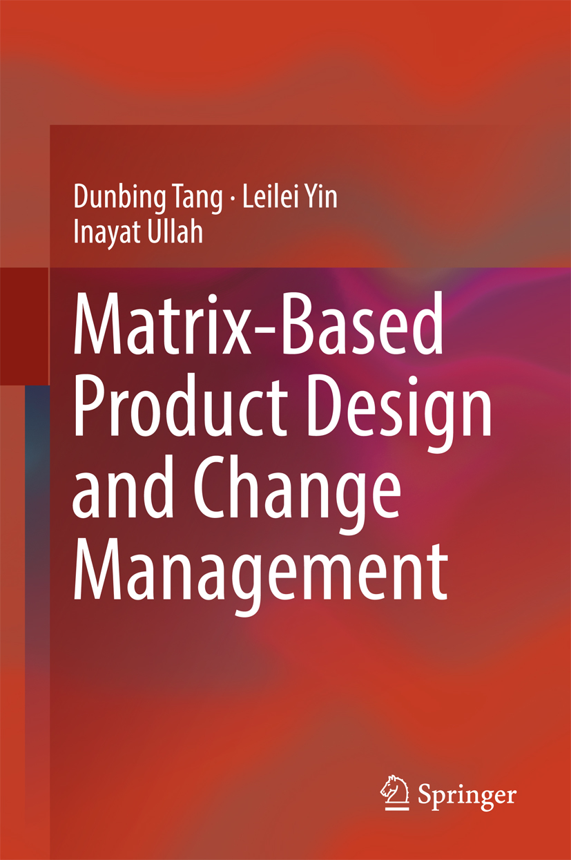 Matrix-based Product Design and Change Management - Dunbing Tang - E-Book