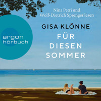 Für diesen Sommer (Ungekürzte Lesung) - Gisa Klönne - Hörbuch