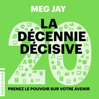 La décennie décisive - Meg Jay - Hörbuch