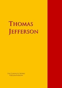 The Declaration of Independence of the United States of America - Thomas Jefferson - E-Book