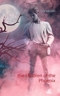 The children of the Phoenix - Fred Ashcroft - E-Book