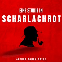 Eine Studie in Scharlachrot - Arthur Conan Doyle - Hörbuch