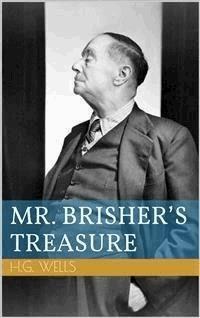 Mr. Brisher's Treasure - Herbert George Wells - E-Book