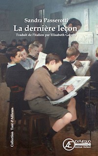La dernière leçon - Sandra Passerotti - E-Book
