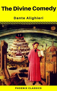 The Divine Comedy (Phoenix CLassics) - Dante Alighieri - E-Book