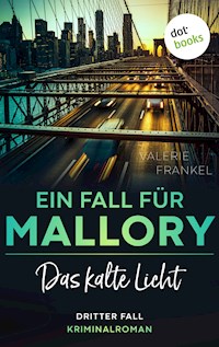 Das kalte Licht: Ein Fall für Wanda Mallory 3 - Valerie Frankel - E-Book
