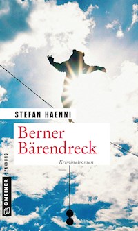 Berner Bärendreck - Stefan Haenni - E-Book