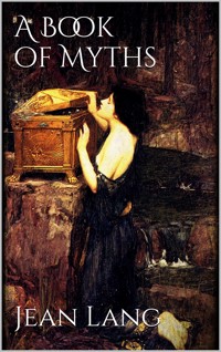 A Book of Myths - Jean Lang - E-Book