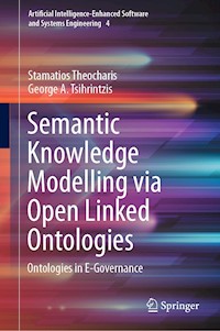 Semantic Knowledge Modelling via Open Linked Ontologies - Stamatios Theocharis - E-Book