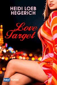 Love Target - Heidi  Loeb Hegerich - E-Book