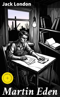 Martin Eden - Jack  London - E-Book
