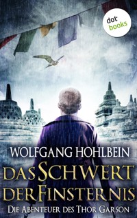 Das Schwert der Finsternis: Die Abenteuer des Thor Garson - Fünfter Roman - Wolfgang Hohlbein - E-Book