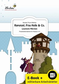 Rapunzel, Frau Holle & Co. Lesetexte Märchen - Sandra Thum-Widmer - E-Book