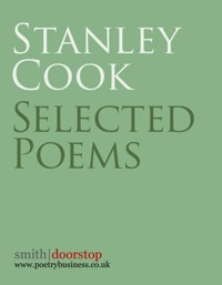 Stanley Cook: Selected Poems - Stanley Cook - E-Book