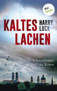 Kaltes Lachen - Harry Luck - E-Book