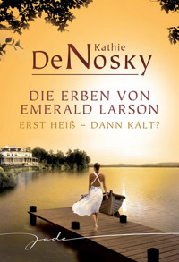 Erst heiß - dann kalt? - Kathie Denosky - E-Book