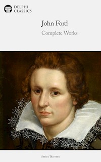 Delphi Complete Works of John Ford (Illustrated) - John Ford - E-Book