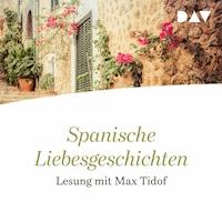 Spanische Liebesgeschichten - Div. - Hörbuch