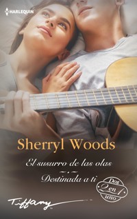 El susurro de las olas - Destinada a ti - SHERRYL WOODS - E-Book