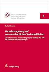 Verkehrsregelung auf ausserordentlichen Verkehrsflächen - Raphael Kraemer - E-Book