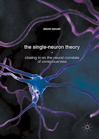 The Single-Neuron Theory - Steven Sevush - E-Book