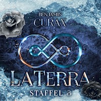 LaTerra. Staffel 3. - Benjamin Curax - Hörbuch