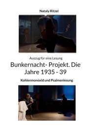 Bunkernacht- Projekt. Die Jahre 1935 - 39 - Nataly Ritzel - E-Book