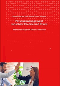 Personalmanagement zwischen Theorie und Praxis - Daniel Hetzer - E-Book