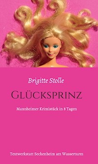 Glücksprinz - Brigitte Stolle - E-Book
