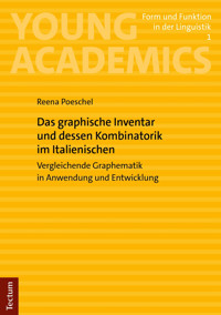 Das graphische Inventar und dessen Kombinatorik im Italienischen - Reena Poeschel - E-Book